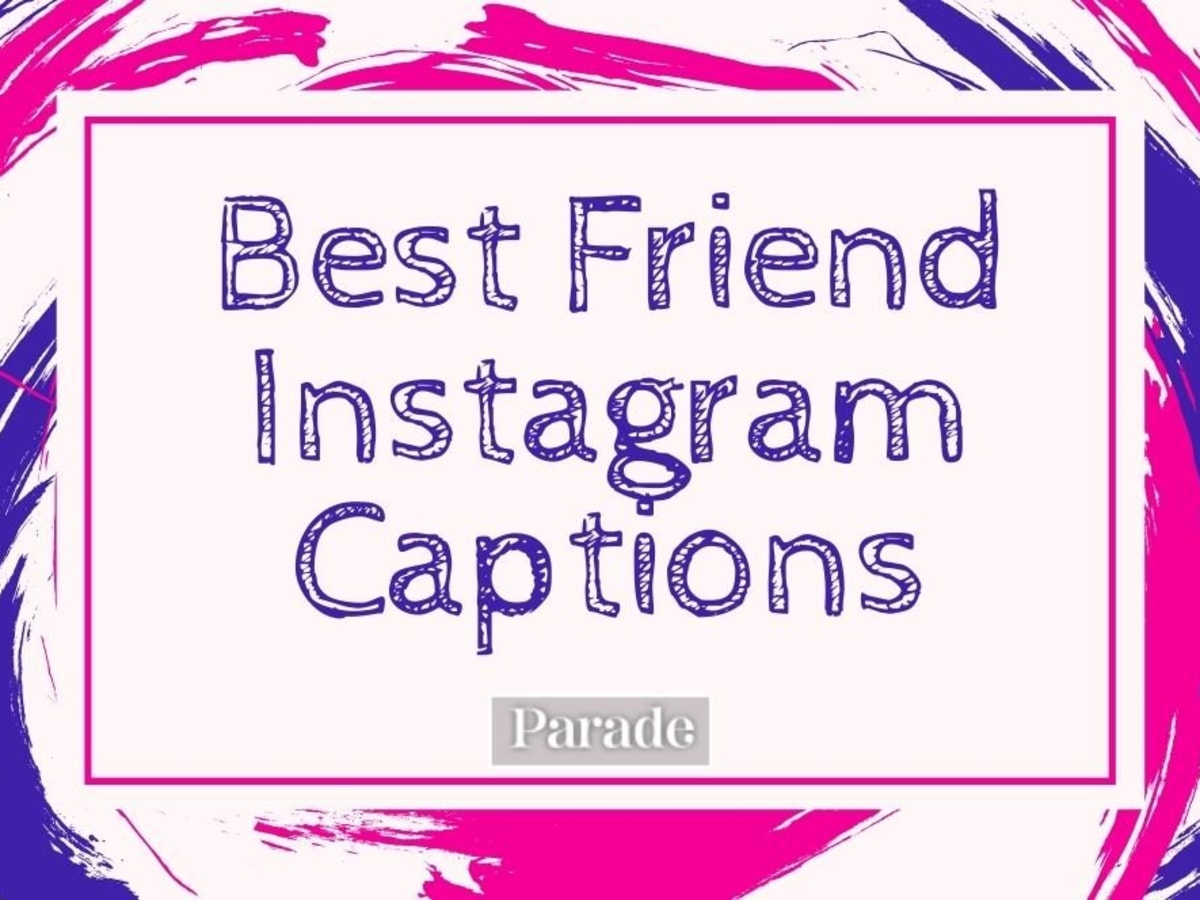 Best Friend Captions For Instagram