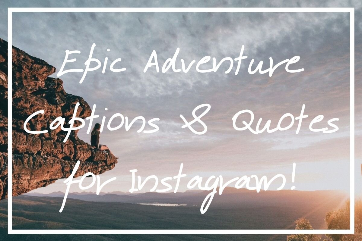 Adventure Captions