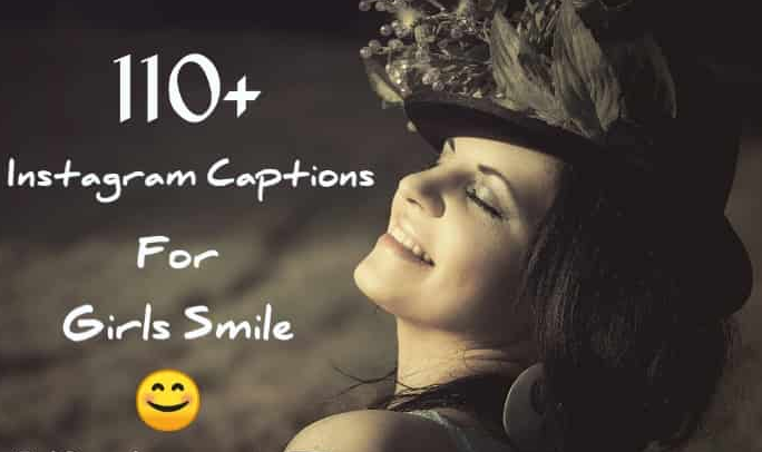 Cute Instagram Captions For Girls Smile