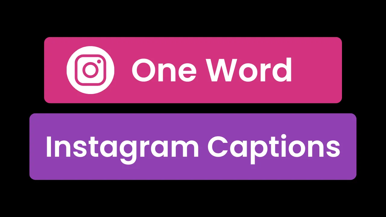 One Word Instagram Captions