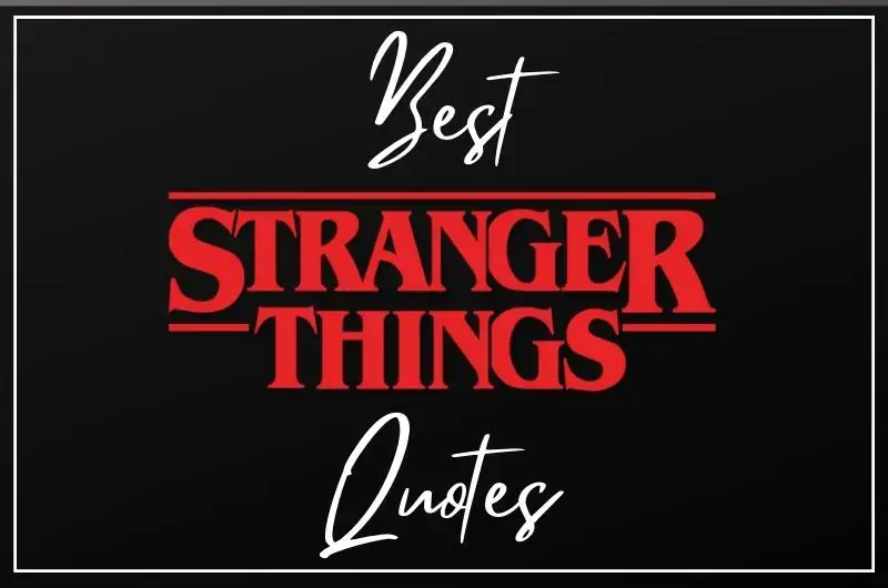 Stranger Things Quotes