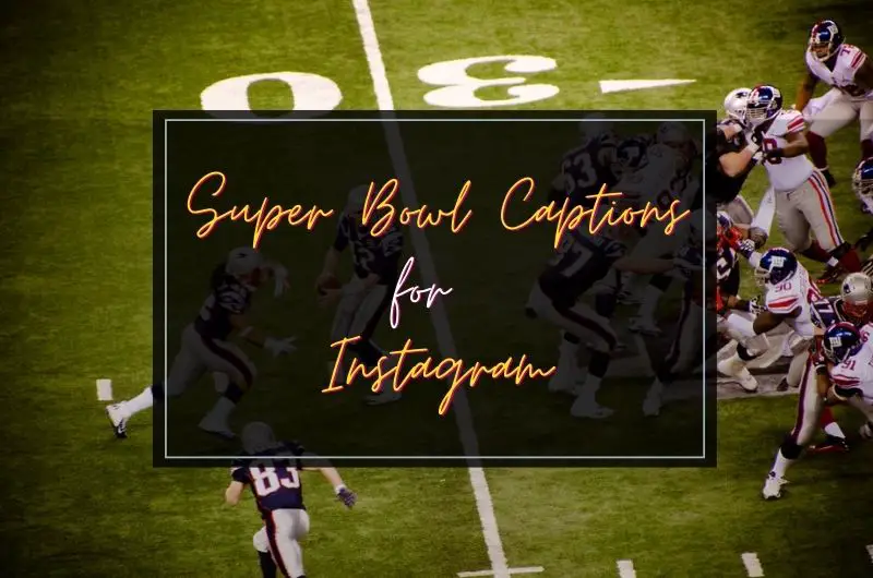 Super Bowl Captions