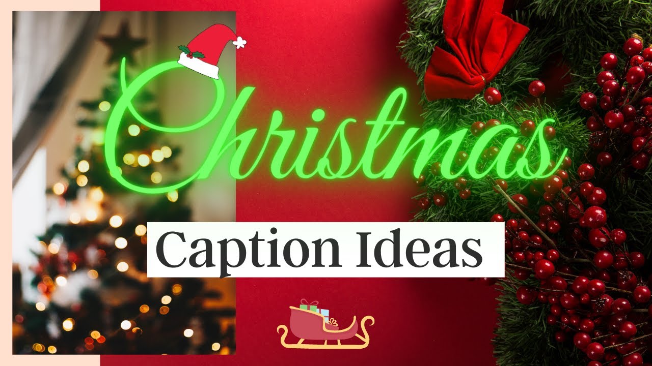 Christmas Captions for Instagram and Facebook