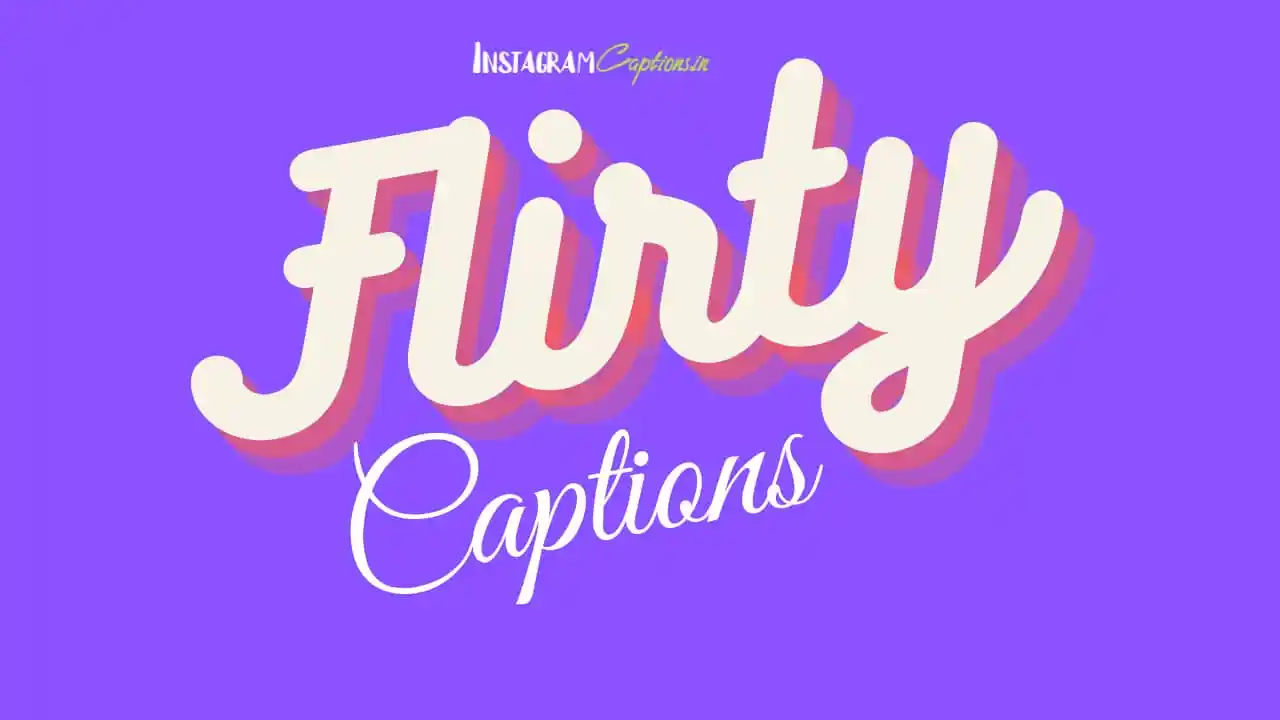 Happy FLIRTING Day Captions for Instagram in 2023
