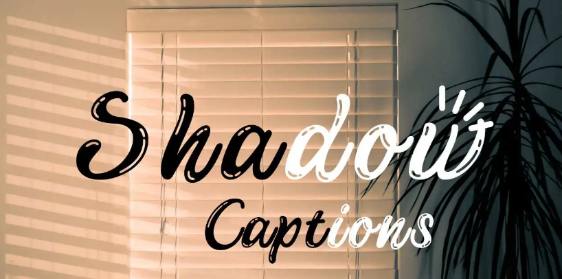Shadow Quotes