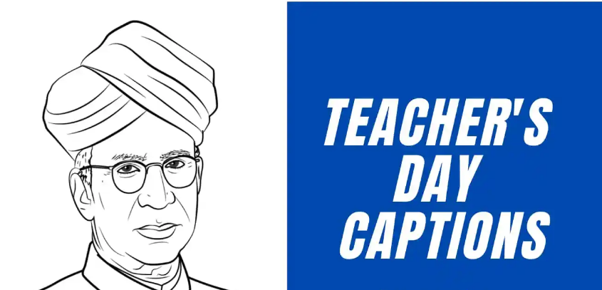 Teacher’s Day Captions