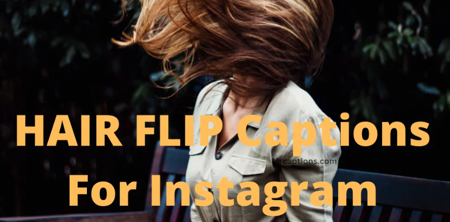 Hair Flip Instagram Captions for Girls