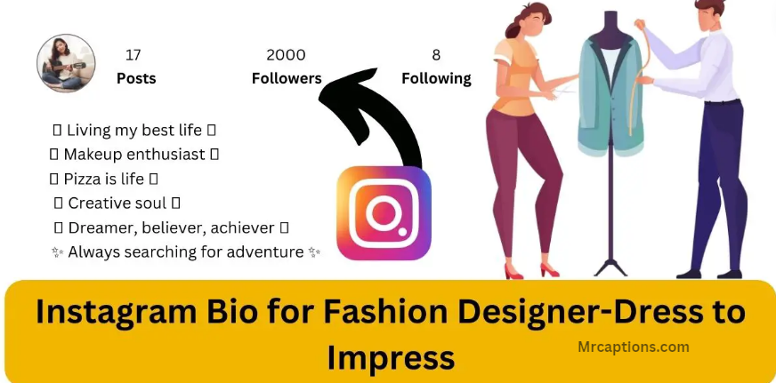 Instagram Bio for Fashion Designers